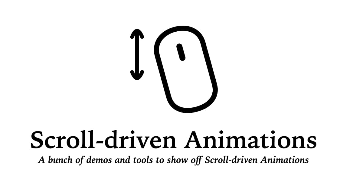 Scroll-Driven Animations